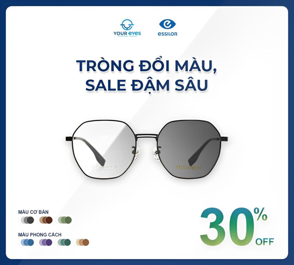 TRÒNG ĐỔI MÀU, SALE ĐẬM SÂU - Essilor